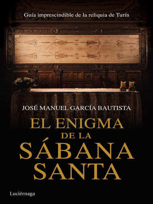 Title details for El enigma de la Sábana Santa by José Manuel García Bautista - Wait list